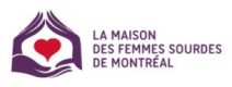 Logo de la Maison des femmes sourdes de Montréal.